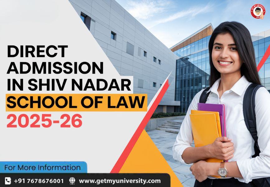 Direct Admission in Shiv Nadar School of Law 2025-26